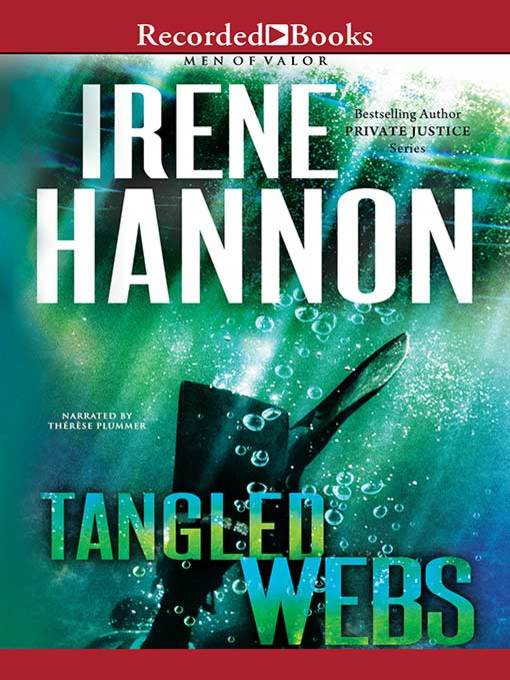 Title details for Tangled Webs by Irene Hannon - Wait list